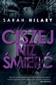 Ciszej niż śmierć - Sarah Hilary