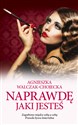 Naprawdę jaki jesteś - Agnieszka Walczak-Chojecka