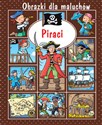 Piraci. Obrazki dla maluchów