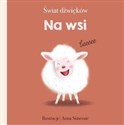 Świat dźwięków Na wsi - Anna Simeone (ilustr.)