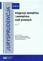 Jurysprudencja 2/2014 Integracja zewnętrzna i wewnętrzna część 1 - 