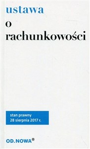 Ustawa o rachunkowości stan prawny 28 sierpnia 2017r. - Księgarnia UK