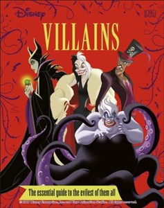 Disney Villains The Essential Guide New Edition 