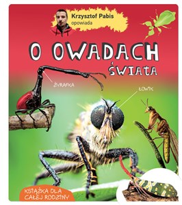 Krzysztof Pabis opowiada o owadach świata - Księgarnia Niemcy (DE)