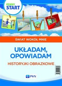 Pewny start Świat wokół mnie Historyjki obrazkowe