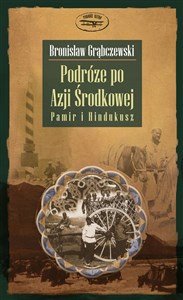 Podróże po Azji Środkowej Pamir i Hindukusz - Księgarnia UK