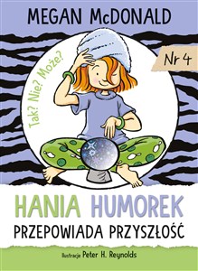 Hania Humorek przepowiada przyszłość 
