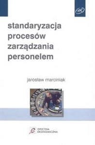 Standaryzacja procesów zarządzania personelem