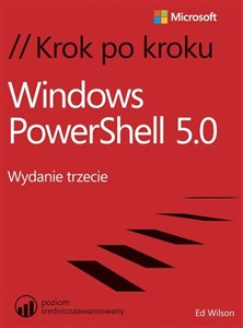 Windows PowerShell 5.0 Krok po kroku - Księgarnia UK