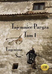 [Audiobook] Tajemnice Paryża Tom 1