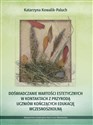 Doświadczanie wartości estetycznych w kontaktach z przyrodą uczniów kończących edukację wczesnoszkolną