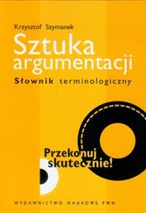 Sztuka argumentacji Słownik terminologiczny - Księgarnia Niemcy (DE)