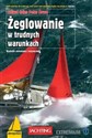 Żeglowanie w trudnych warunkach