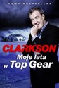 Moje lata w Top Gear - Jeremy Clarkson