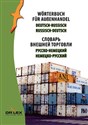 Wörterbuch für Außenhandel Deutsch-Russisch, Russisch -Deutsch