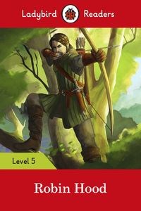 Robin Hood Ladybird Readers Level 5