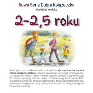 2-2,5 roku Nowa Seria Dobra Książeczka - Księgarnia UK