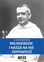 Miłosierdzie i nasza na nie odpowiedź - Jacek Woroniecki