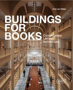 Buildings for Books Contemporary Library Architecture