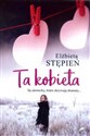 Ta kobieta - Elżbieta Stępień