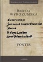Fontes Prace wybrane z dziejów średniowiecza i nauk pomocniczych historii - Bożenna Wyrozumska