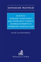 Klauzula porządku publicznego jako instrument ochrony materialnoprawnych interesów i wartości fori