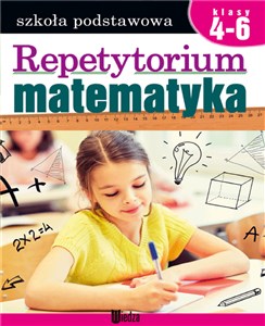 Repetytorium Matematyka Klasy 4-6