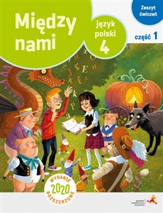 Język polski ćwiczenia dla klasy 4 między nami część 1 wersja a szkoła podstawowa wydanie rozszerzone - Księgarnia UK