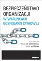 Bezpieczeństwo organizacji w warunkach gospodarki cyfrowej