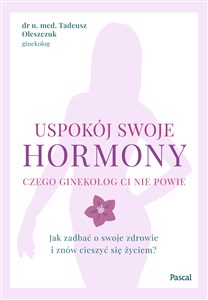 Uspokój swoje hormony  - Księgarnia UK
