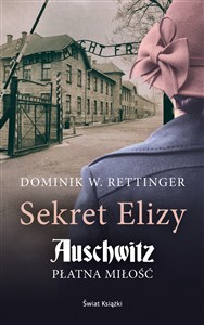 Sekret Elizy. Auschwitz. Płatna miłość (wydanie pocketowe)  - Księgarnia UK