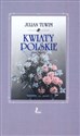 Kwiaty polskie z płytą CD Fragmenty