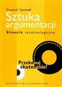 Sztuka argumentacji Słownik terminologiczny