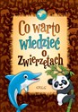 Co warto wiedzieć o zwierzętach - Wiesław Błach