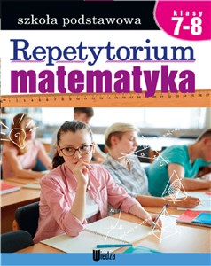 Repetytorium Matematyka Klasa 7-8