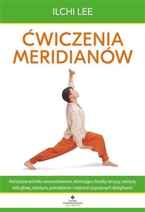 Ćwiczenia meridianów. 