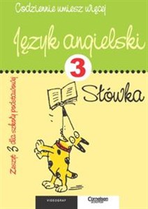 Język angielski Zeszyt 3 Słówka szkoła podstawowa