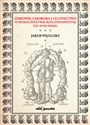 Zdrowie, choroba i lecznictwo w społeczeństwie Rzeczypospolitej XVI-XVIII wieku