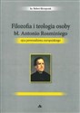 Filozofia i teologia osoby bł. Antonio Rosminiego - ks. Robert Skrzypczak