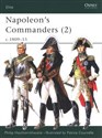 Napoleon's Commanders (2) c.1809–15