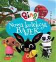 Bing Nowa kolekcja bajek 2 - Opracowanie Zbiorowe