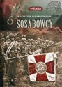 Sosabowcy Z dziejów 1 Samodzielnej Brygady Spadochronowej - Krzysztof Jan Drozdowski