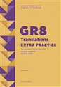 GR8 Translations Extra Practice. Zestawy zadań 