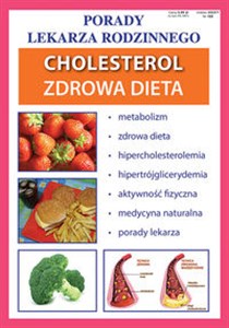 Cholesterol. Zdrowa dieta Porady Lekarza Rodzinnego 188