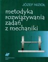 Metodyka rozwiązywania zadań z mechaniki