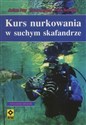 Kurs nurkowania w suchym skafandrze