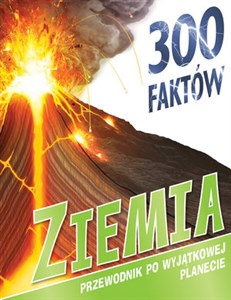 300 faktów Ziemia