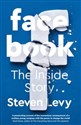 Facebook: The Inside Story