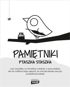 Pamiętniki Ptaszka Staszka