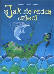 Jak się rodzą dzieci